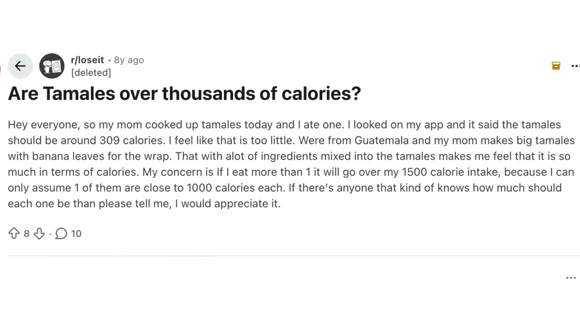 a reddit post showing an overview of view on tamales for the calories sharing personal experience